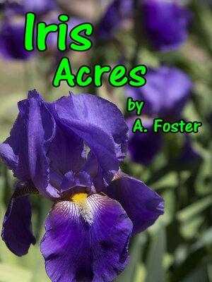 cover image of Iris Acres